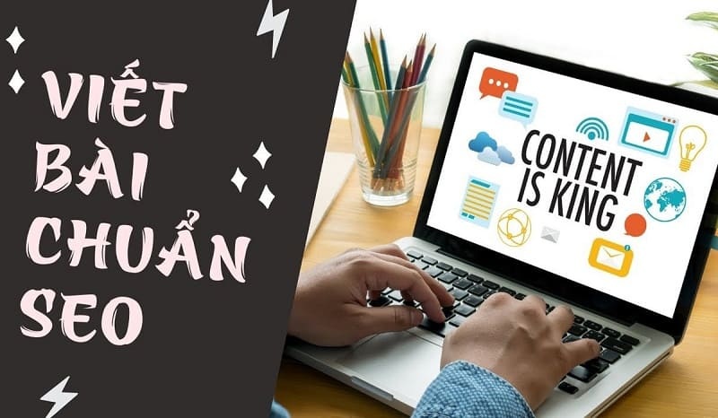 Viết bài chuẩn SEO với nội dung hay