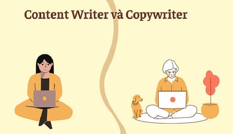 Bạn cần nắm được về Content Writer và Copywriter